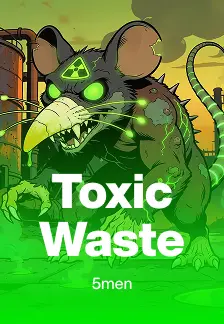 Toxic Waste