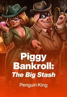 Piggy Bankroll: The Big Stash